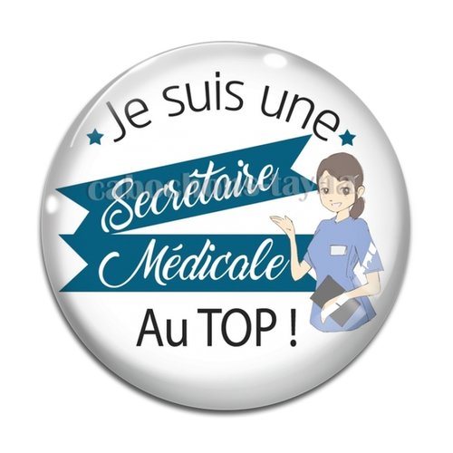 Cabochon je suis une secrétaire au top, cabochon résine, verre rond différente taille