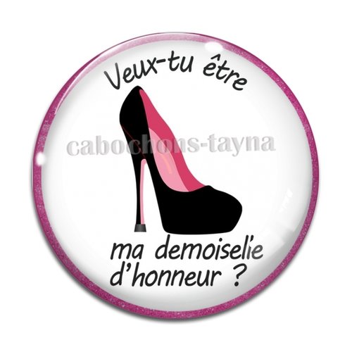 Cabochon veux tu être ma demoiselle d'honneur, cabochon résine, verre rond différente taille