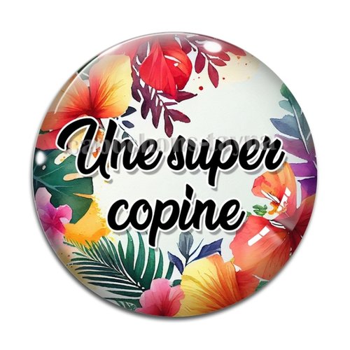 Cabochon super copine, cabochon résine, verre rond différente taille