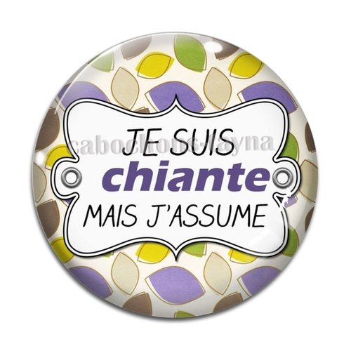 Cabochon chiante mais j'assume, cabochon résine, verre rond différente taille
