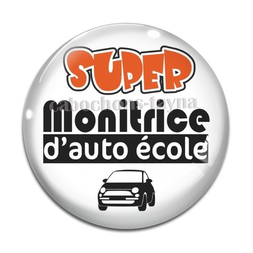 Cabochon monitrice d'auto école, résine ou verre différente taille