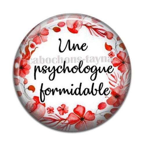 Cabochon une psychologue formidable, résine ou verre différente taille