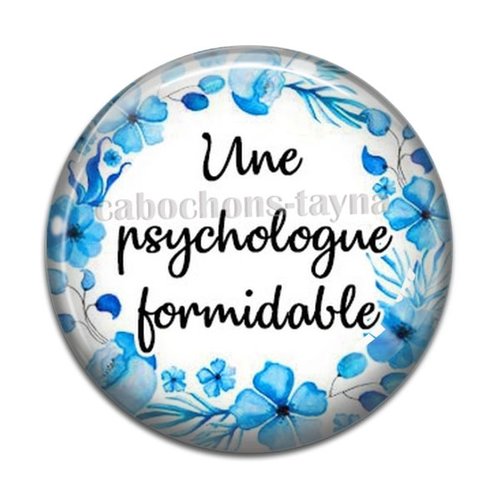 Cabochon une psychologue formidable, résine ou verre différente taille