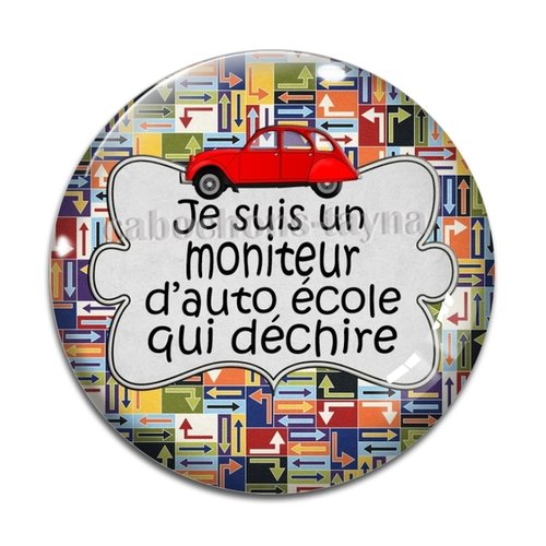Cabochon moniteur d'auto école, résine ou verre différente taille