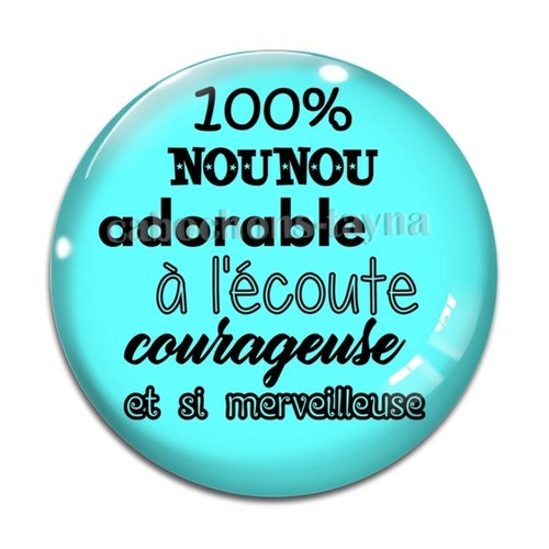 Cabochon nounou adorable, résine ou verre différente taille