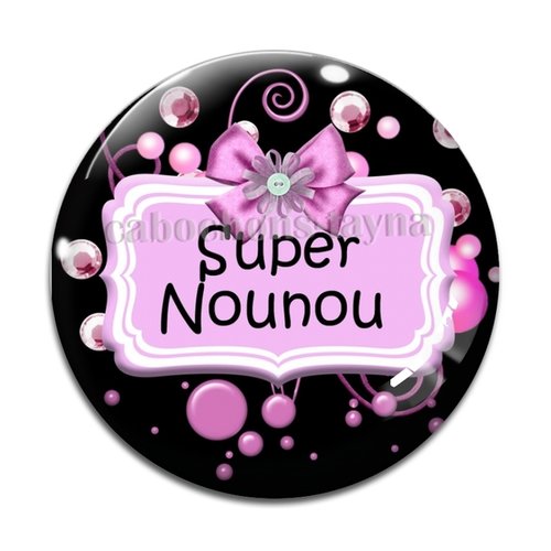 Cabochon super nounou, en résine ou en verre différente taille