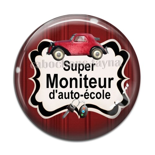 Cabochon moniteur d'auto école, résine ou verre différente taille