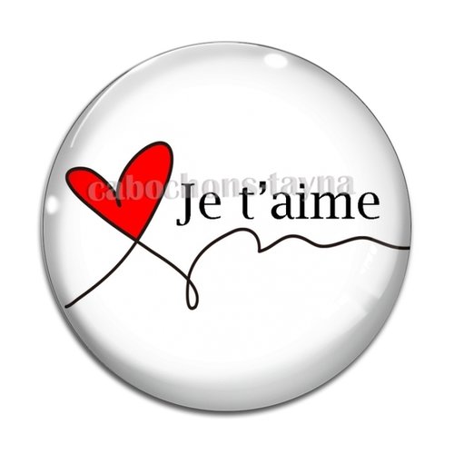Cabochon je t'aime, en résine ou en verre différente taille