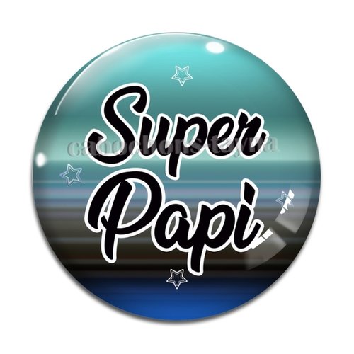 Cabochon un super papi, cabochon résine ou verre rond différente taille