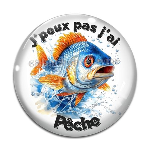 Cabochon j'peux pas j'ai pêche, cabochon résine ou verre rond différente taille