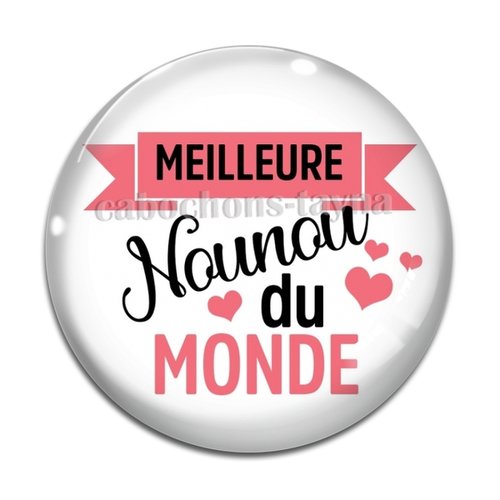 Cabochon meilleure nounou, cabochon résine ou verre rond différente taille