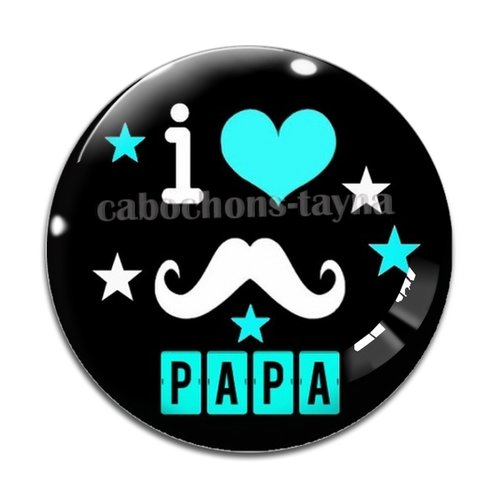 Cabochon i love papa, cabochon résine ou verre rond différente taille