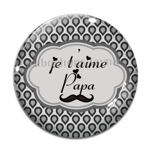 Cabochon je t'aime papa, cabochon résine ou verre rond différente taille