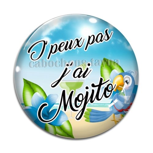 Cabochon j'peux pas j'ai mojito, cabochon résine ou verre rond différente taille