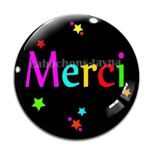 Cabochon merci, cabochon résine ou verre rond différente taille