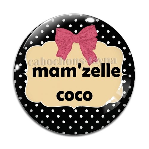 Cabochon man'zelle coco, cabochon résine ou verre rond différente taille