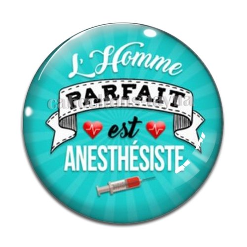 Cabochon l'homme parfait est anesthésiste, cabochon résine ou verre rond différente taille