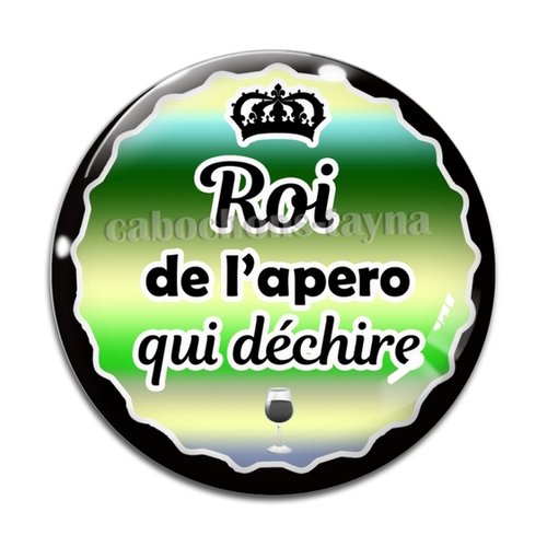 Cabochon roi de l'apéro, cabochon résine ou verre rond différente taille