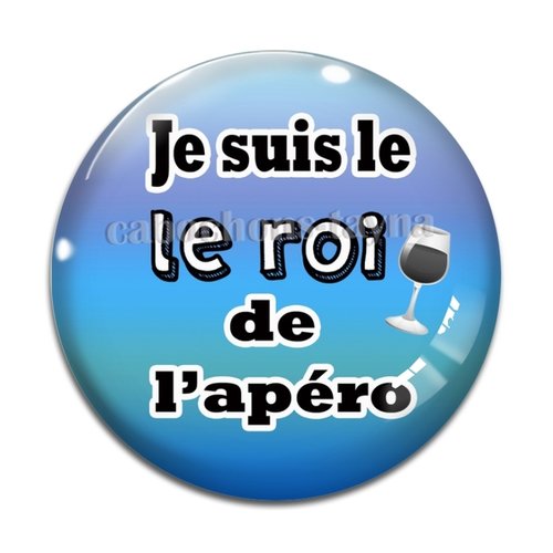 Cabochon roi de l'apéro, cabochon résine ou verre rond différente taille