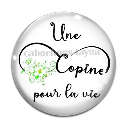 Cabochon une copine pour la vie, en résine ou en verre différente taille
