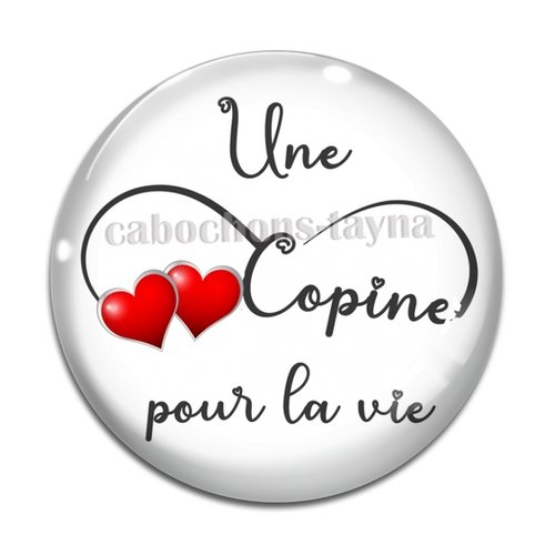 Cabochon une copine pour la vie, en résine ou en verre différente taille