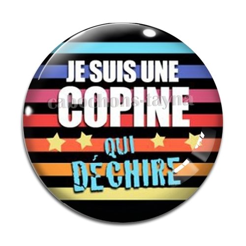 Cabochon copine qui déchire, en résine ou en verre différente taille