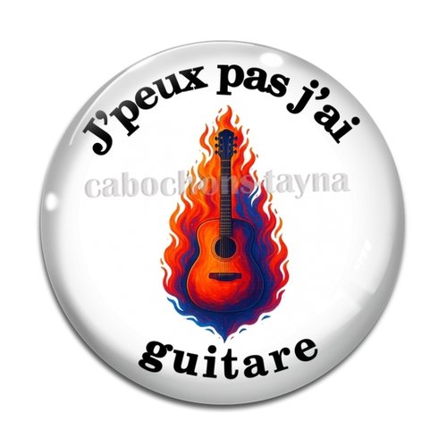 Cabochon j'peux pas j'ai guitare, en résine ou en verre différente taille