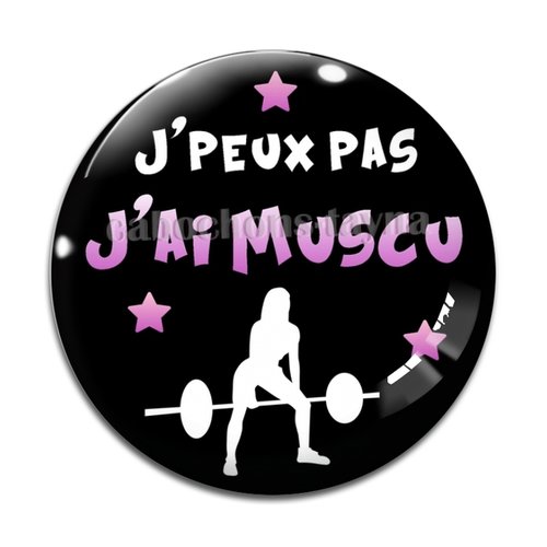 Cabochon j'peux pas j'ai muscu, résine ou verre différente taille