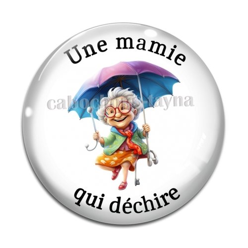 Cabochon mamie qui déchire, cabochon résine ou verre rond différente taille