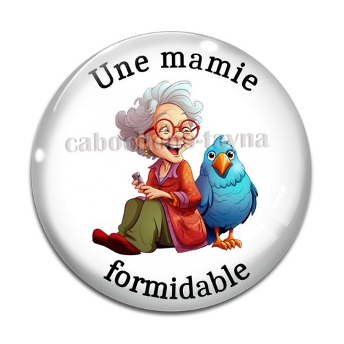 Cabochon mamie formidable, cabochon résine ou verre rond différente taille