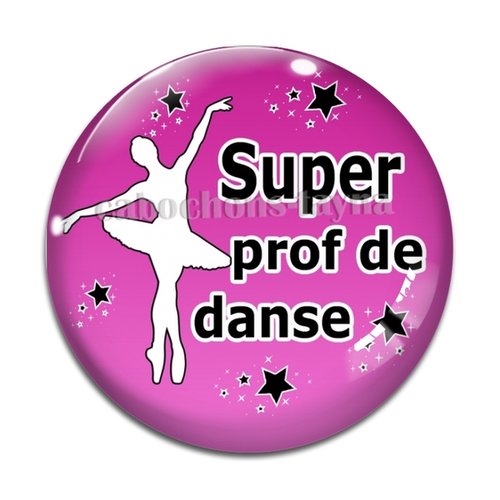 Cabochon super prof de danse, résine ou verre différente taille