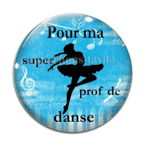 Cabochon pour ma super prof de danse, résine ou verre différente taille