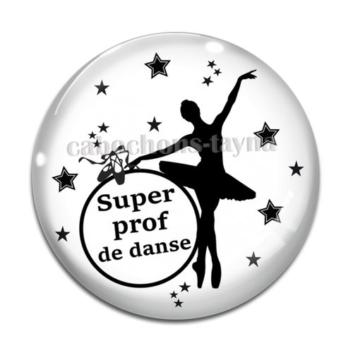 Cabochon super prof de danse, résine ou verre différente taille