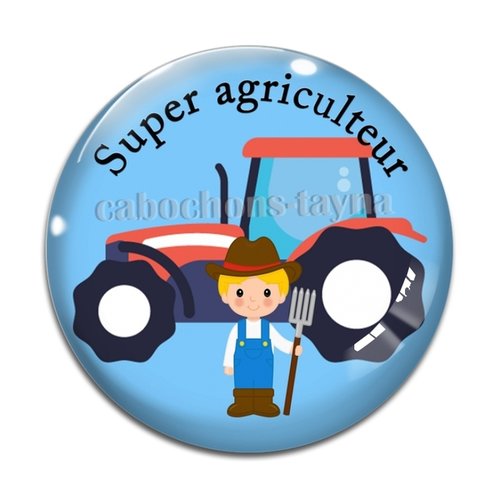 Cabochon super agriculteur, résine ou verre différente taille