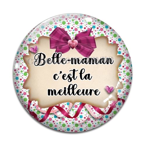 Cabochon belle maman, belle maman c'est la meilleure, cabochon résine, verre rond différente taille