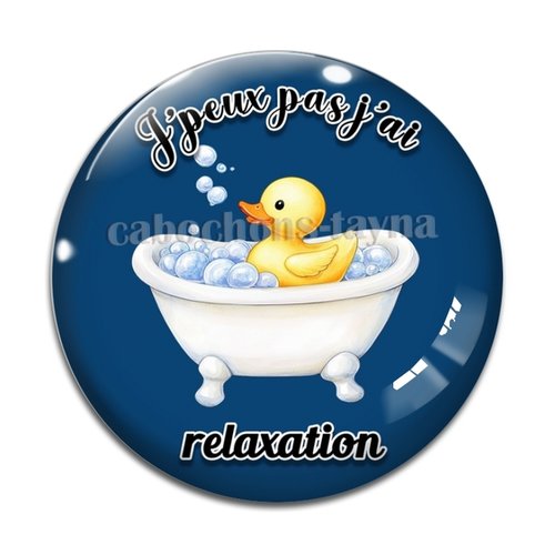 Cabochon j'peux pas j'ai relaxation, résine ou verre différente taille