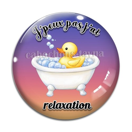 Cabochon j'peux pas j'ai relaxation, résine ou verre différente taille