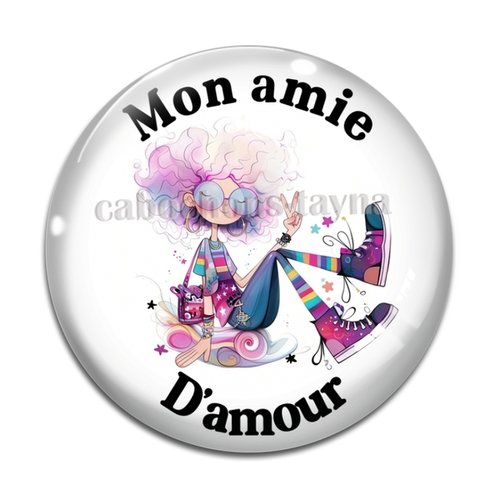 Cabochon mon amour d'amie, résine ou verre différente taille