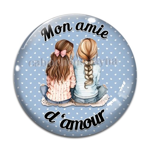 Cabochon mon amour d'amie, résine ou verre différente taille