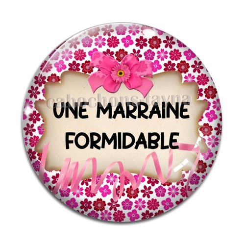 Cabochon une marraine formidable, cabochon résine, verre rond différente taille
