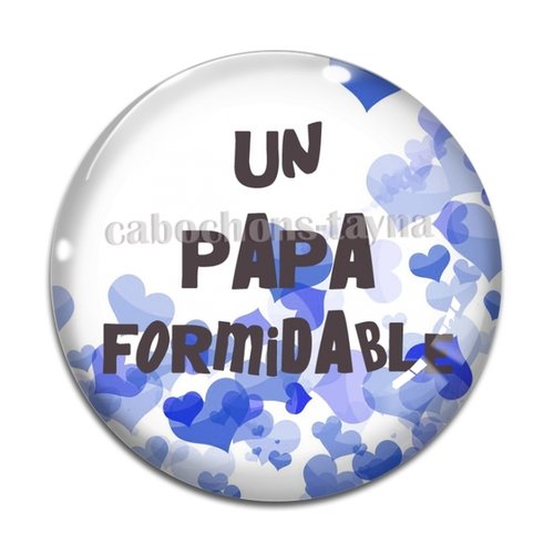 Cabochon papa formidable, en résine ou en verre différente taille
