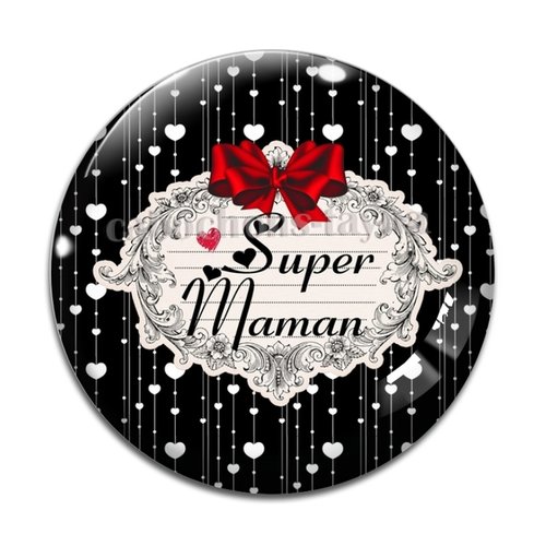 Cabochon super maman, cabochon résine - ou verre rond différente taille