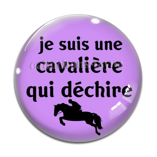 Cabochon je suis une cavalière qui déchire, cabochon résine, verre rond différente taille