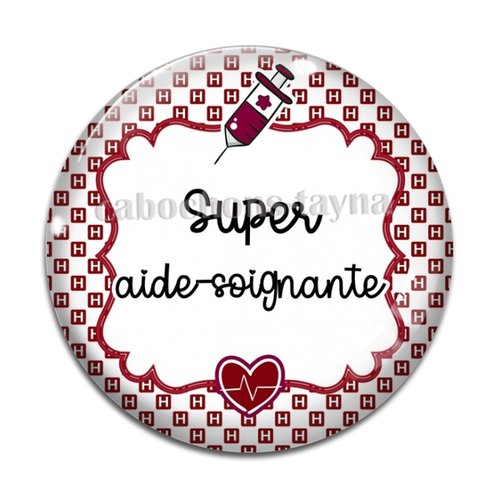 Cabochon super aide soignante, résine ou verre rond différente taille