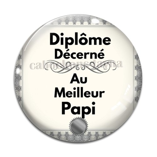 Cabochon diplôme décerné au meilleur papi, résine ou verre rond différente taille