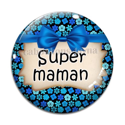 Cabochon super maman, cabochon résine ou verre rond différente taille