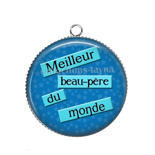 Pendentif meilleur beau-père du monde, cabochon 25 mm