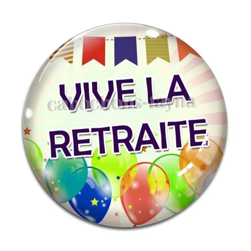 Cabochon vive la retraite, cabochon résine, verre rond différente taille