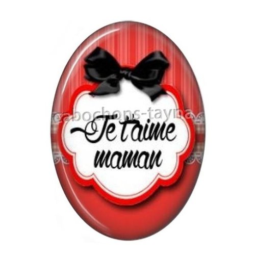Cabochon je t'aime maman ovale, résine ou verre