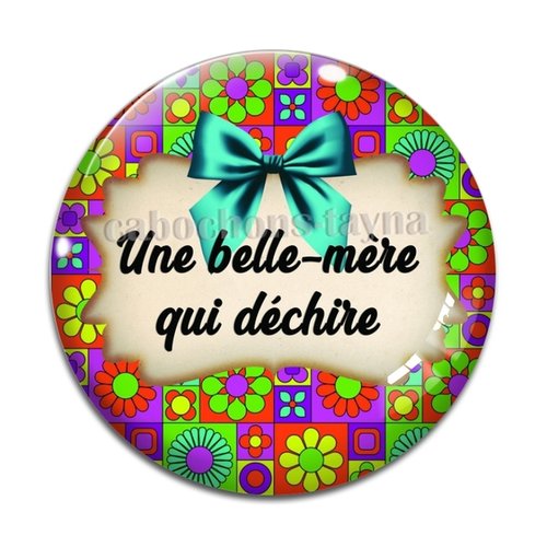 Cabochon une belle mère qui déchire, cabochon résine, verre rond différente taille